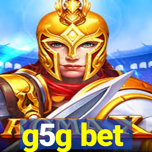 g5g bet